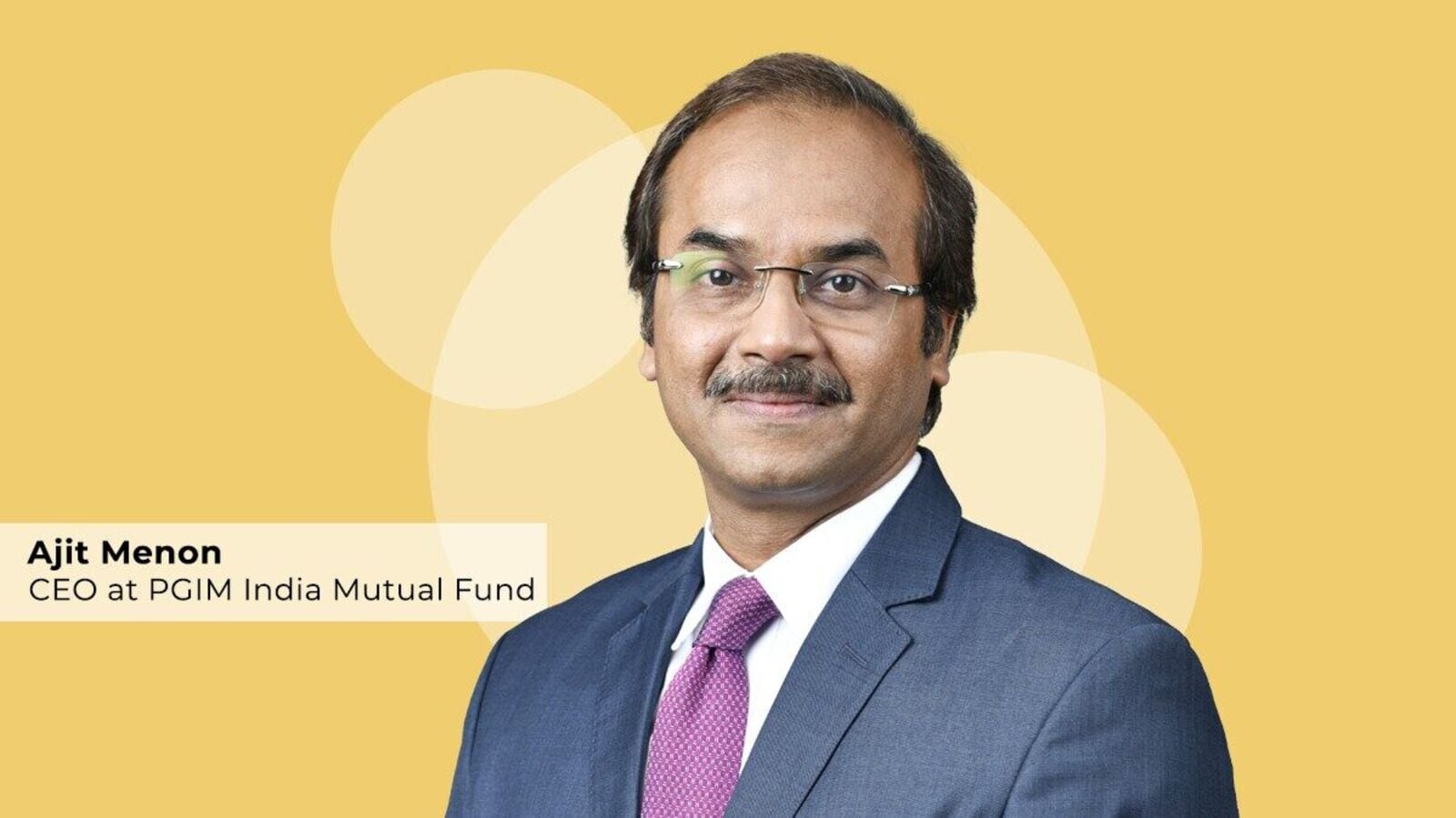 You can get a loan for everything—except retirement, says Ajit Menon, CEO of PGIM MF You can get a loan for everything—except retirement, says Ajit Menon, CEO of PGIM MF